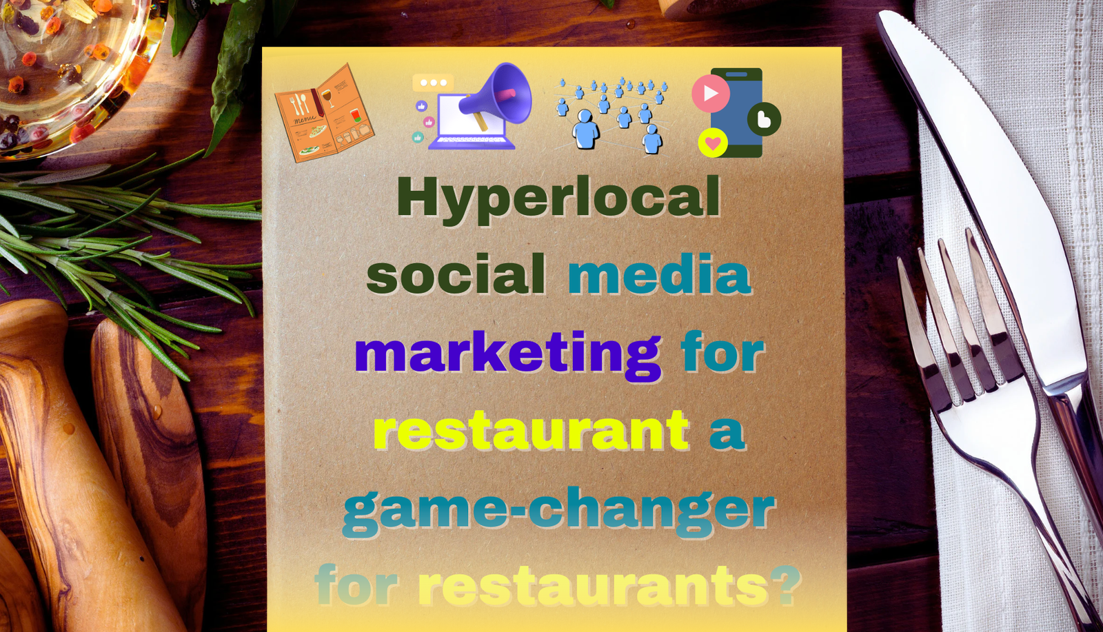 Hyperlocal social media marketing for restaurant image